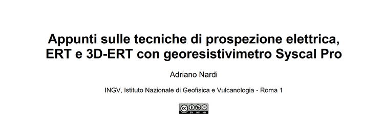 Appunti sulle tecniche di prospezione elettrica, ERT e 3D-ERT con georesistivimetro Syscal Pro